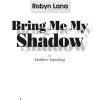 Bring Me My Shadow