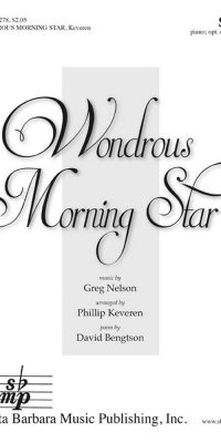 Wondrous Morning Star