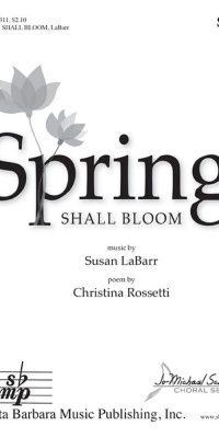 Spring Shall Bloom