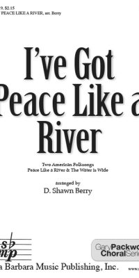 I've Got Peace Like A River