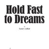 Hold Fast To Dreams
