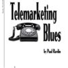Telemarketing Blues