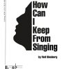 How Can I Keep From Singing