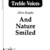 And Nature Smiled