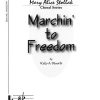 Marchin' To Freedom