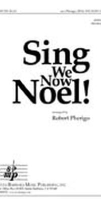 Sing We Now Noel!