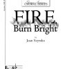 Fire, Burn Bright