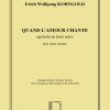 Korngold: Quand L'Amour Chante