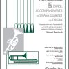 5 Carol Accompaniments for Brass Quartet and Organ