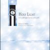 Holy Light A Candlelight Service of Carols