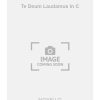 Te Deum Laudamus In C Satb/Organ