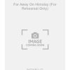 For Away On Himalay (fuer Rehearsal Only)