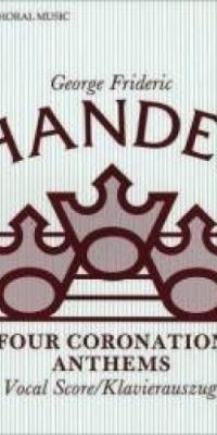 Handel: Four Coronation Anthems