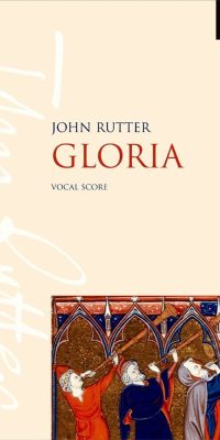John Rutter: Gloria
