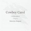 Malcolm Sargent: A Cowboy Carol
