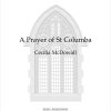 McDoawall: A Prayer To St Columba (SATB)