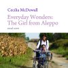 McDoawall: Everyday Wonders: The Girl from Aleppo (SSA)
