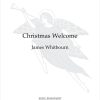 James Whitbourn: Christmas Welcome (SATB)