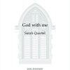 Sarah Quartel: God with me (SATB)
