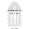McDowall: God be with us (SATB)