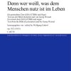 Denn wer weiß, was dem Menschen nutz ist im Leben