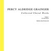 Collected Choral Works