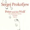 Sergei Prokofiev: Peter und der Wolf