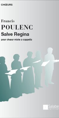 Poulenc: Salve Regina (SATB)