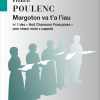 Francis Poulenc: Margoton Va t'a Liau: N1 Huit Chansons Francaises