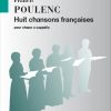 Francis Poulenc: Huit Chansons Francaises