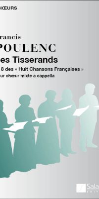 Francis Poulenc: Les Tisserands VIII de Huit chansons francaises