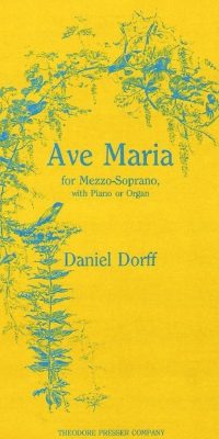 Daniel Dorff: Ave Maria (Mezzo-Soprano and Piano Or Organ)