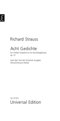 Richard Strauss: 8 Gedichte Op. 10 Trv 141