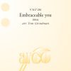 Embraceable you (SSAA)
