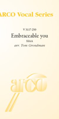 Embraceable you (SSAA)