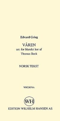 Edvard Grieg: Varen (SATB)