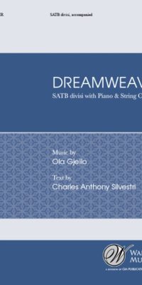 Ola Gjeilo: Dreamweaver (SATB)