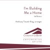 I'm Building Me a Home