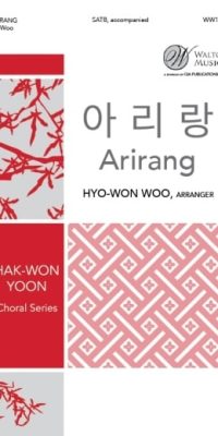 Hyo-Won Woo: Arirang (SATB)