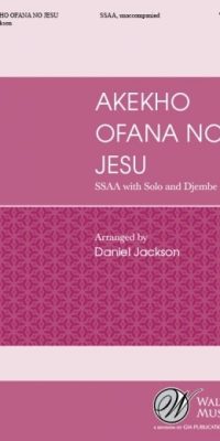 Jackson: Akekhi Ofana No Jesu (SSAA)
