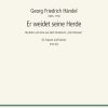 Er weidet seine Herde (Messias)